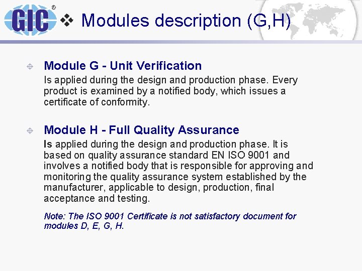 v Modules description (G, H) ± Module G - Unit Verification Is applied during v Modules description (G, H) ± Module G - Unit Verification Is applied during