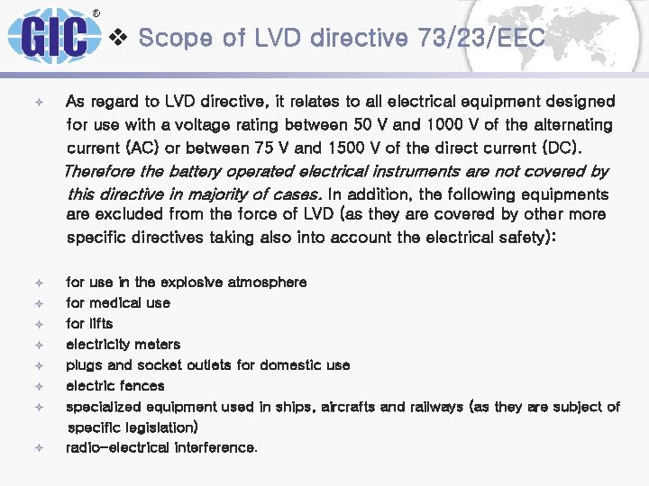 v Scope of LVD directive 73/23/EEC ± As regard to LVD directive, it relates v Scope of LVD directive 73/23/EEC ± As regard to LVD directive, it relates
