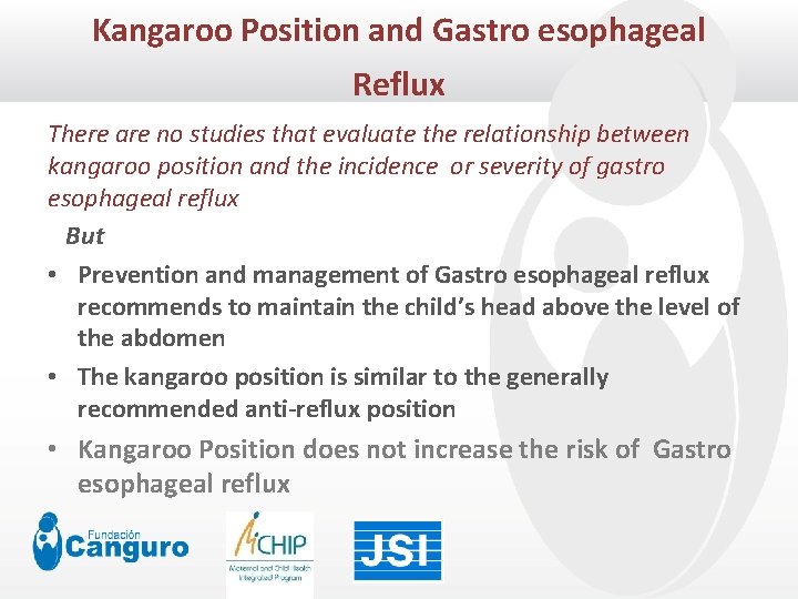 Kangaroo Position and Gastro esophageal Click to edit Master title style Reflux There are