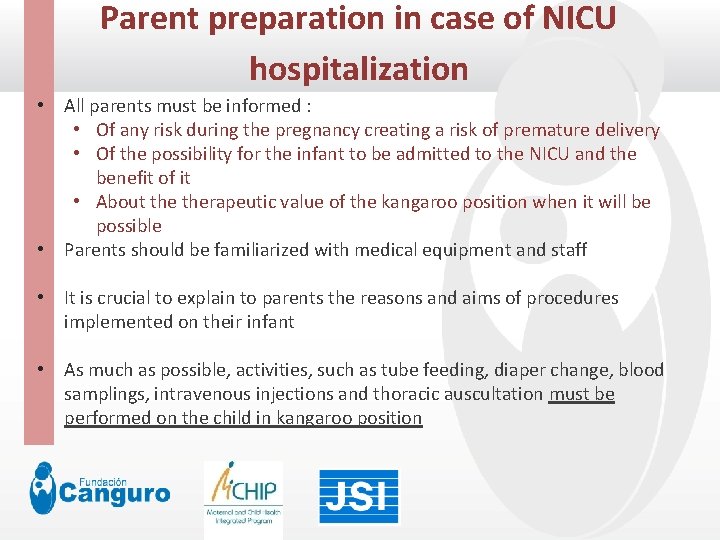 Parent preparation in case of NICU Click to edit Master title style hospitalization •