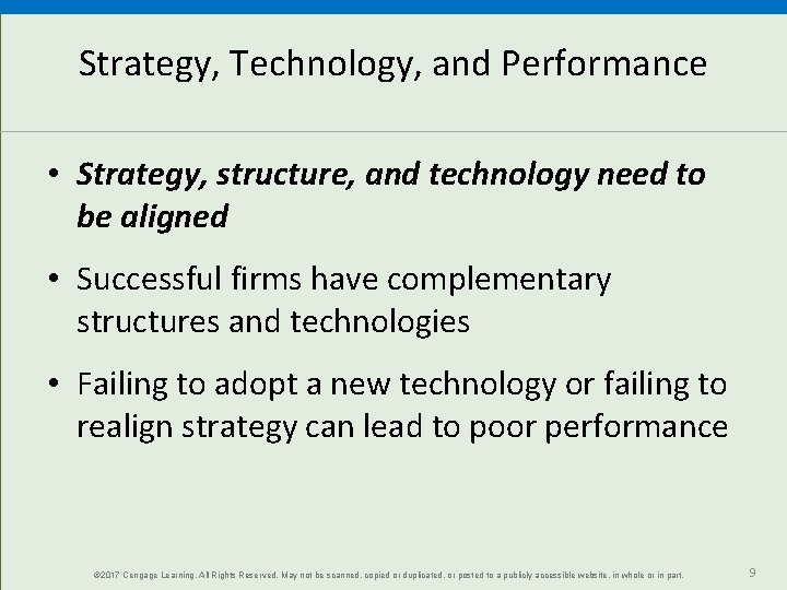 Strategy, Technology, and Performance • Strategy, structure, and technology need to be aligned • Strategy, Technology, and Performance • Strategy, structure, and technology need to be aligned •