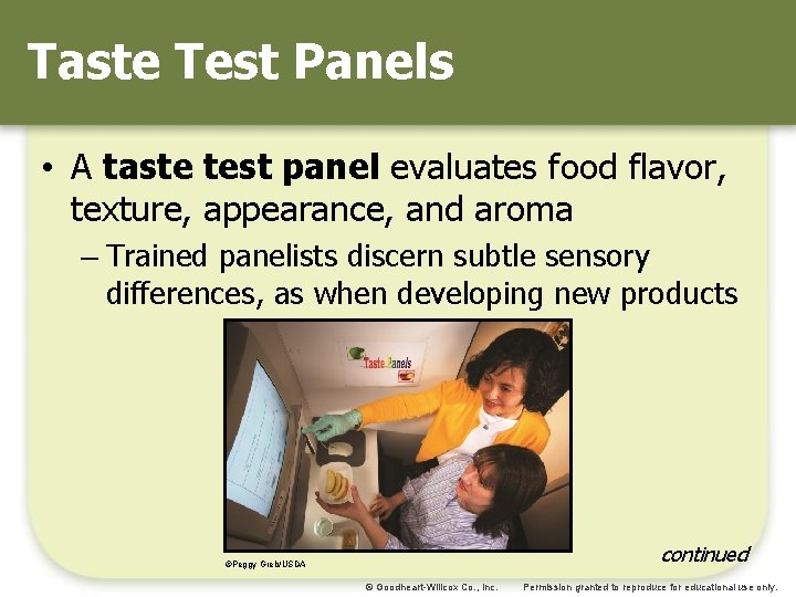 Taste Test Panels • A taste test panel evaluates food flavor, texture, appearance, and Taste Test Panels • A taste test panel evaluates food flavor, texture, appearance, and
