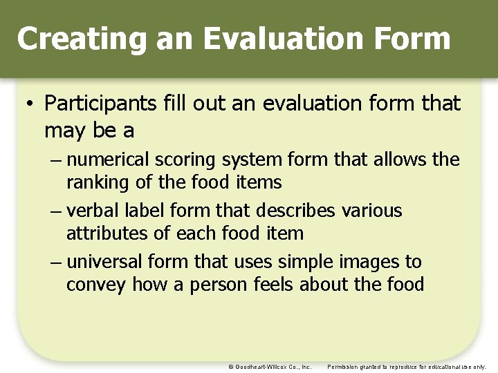 Creating an Evaluation Form • Participants fill out an evaluation form that may be Creating an Evaluation Form • Participants fill out an evaluation form that may be