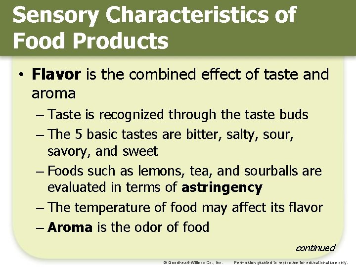 Sensory Characteristics of Food Products • Flavor is the combined effect of taste and Sensory Characteristics of Food Products • Flavor is the combined effect of taste and