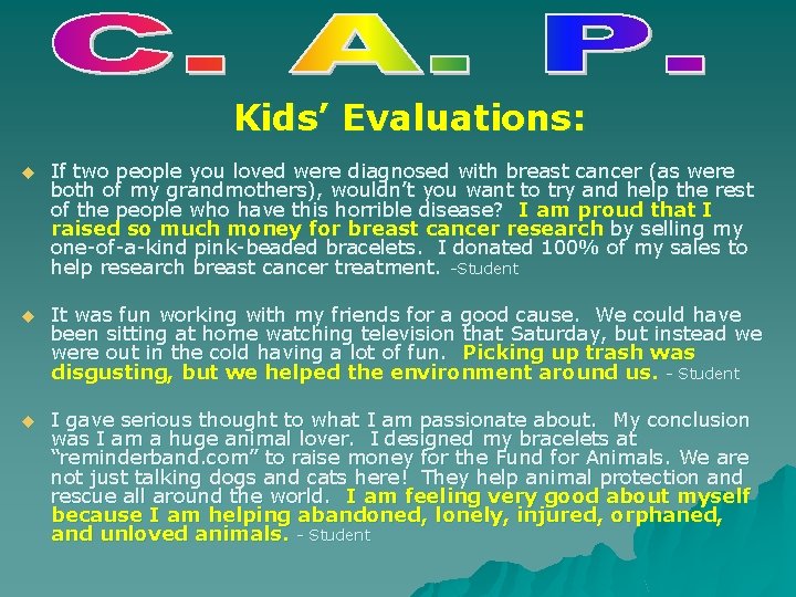 Kids’ Evaluations: u If two people you loved were diagnosed with breast cancer (as