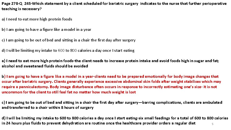 Page 278 -Q 245 -Which statement by a client scheduled for bariatric surgery indicates