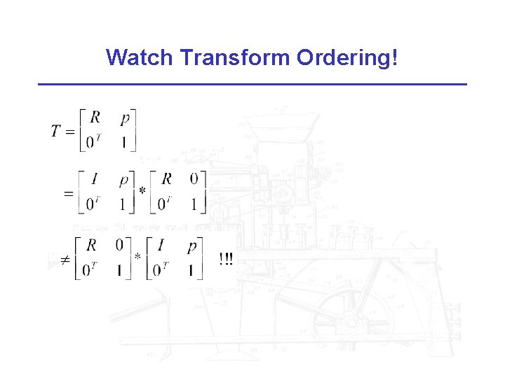 Watch Transform Ordering! 