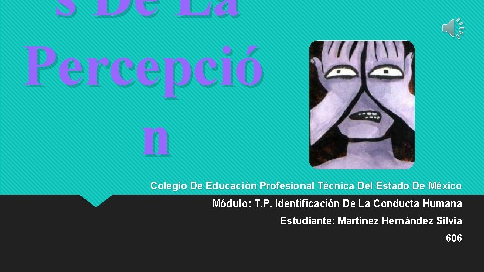 s De La Percepció n Colegio De Educación Profesional Técnica Del Estado De México