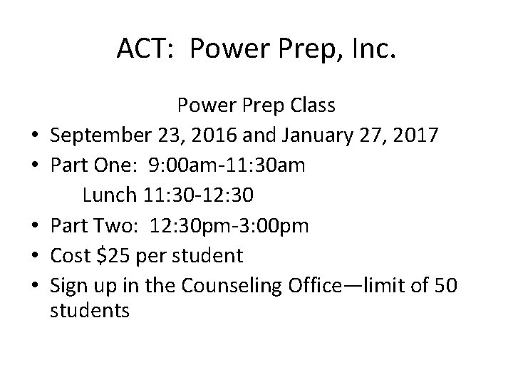 ACT: Power Prep, Inc. • • • Power Prep Class September 23, 2016 and