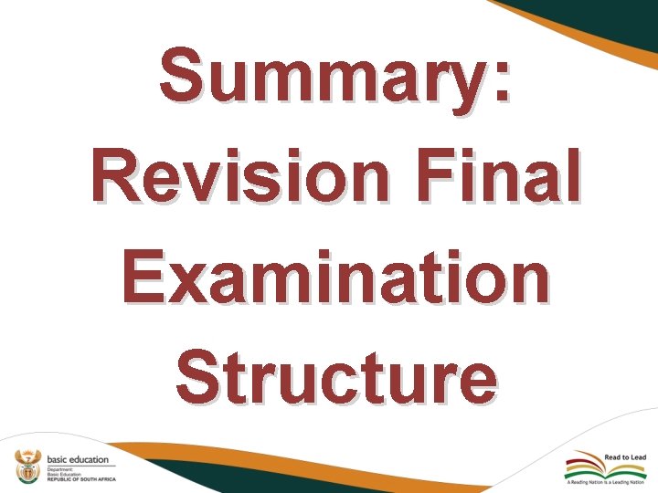 Summary: Revision Final Examination Structure 
