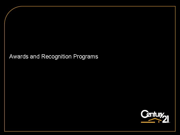 Awards and Recognition Programs 