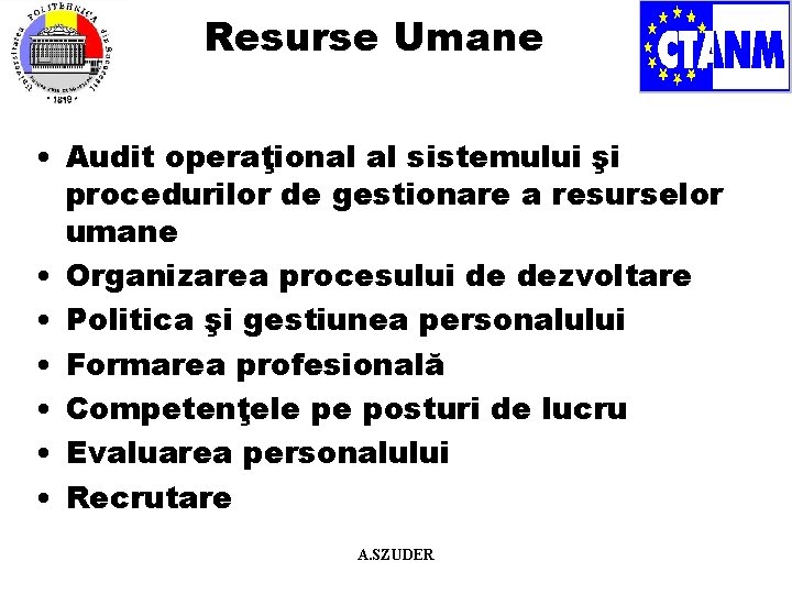 Resurse Umane • Audit operaţional al sistemului şi procedurilor de gestionare a resurselor umane