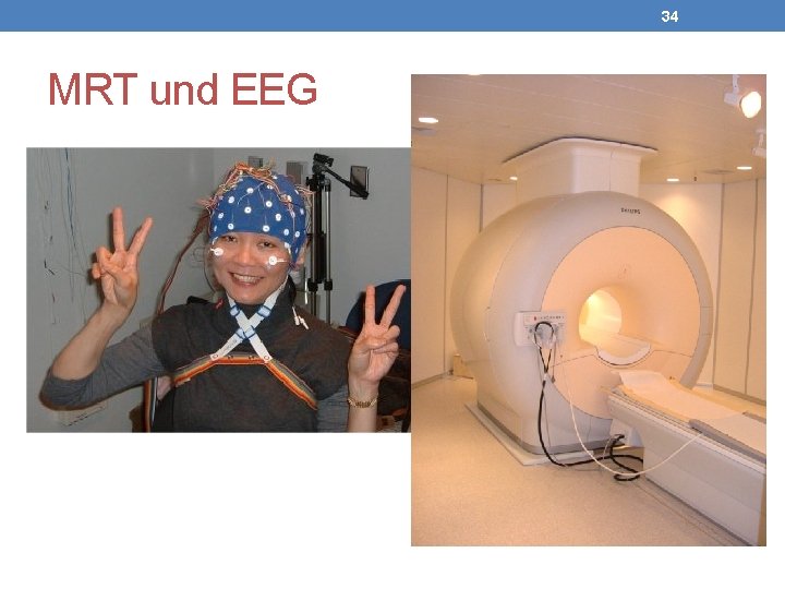34 MRT und EEG 