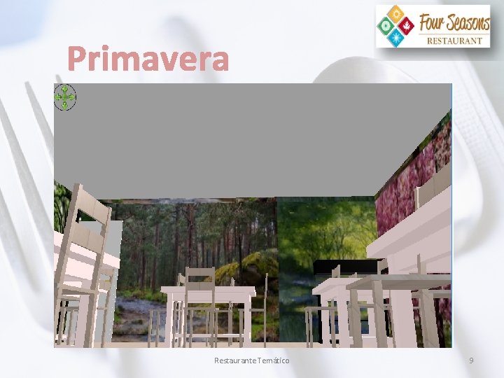 Primavera Restaurante Temático 9 