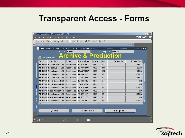 Transparent Access - Forms Archive & Production 22 Transparent Access - Forms Archive & Production 22