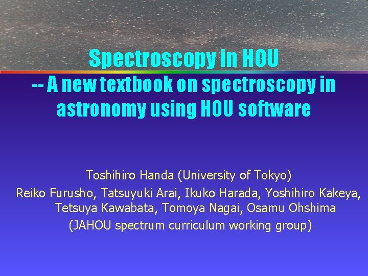 Spectroscopy in HOU -- A new textbook on spectroscopy in astronomy using HOU software