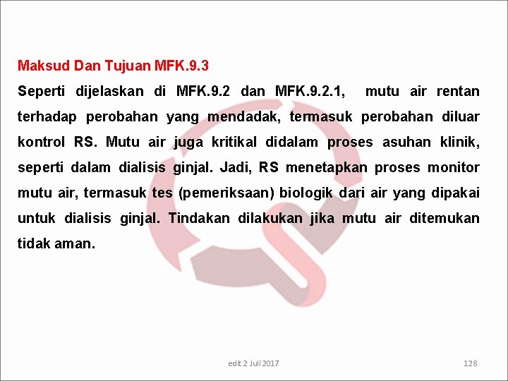 Maksud Dan Tujuan MFK. 9. 3 Seperti dijelaskan di MFK. 9. 2 dan MFK.