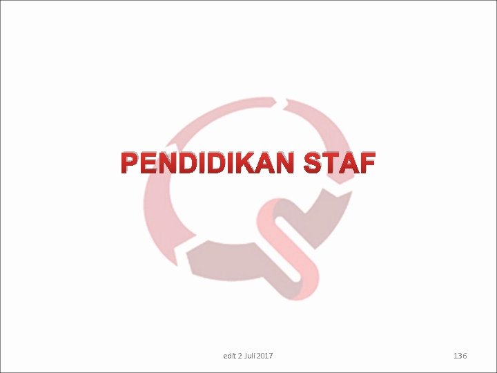 PENDIDIKAN STAF edit 2 Juli 2017 136 