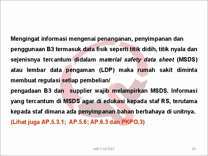 Mengingat informasi mengenai penanganan, penyimpanan dan penggunaan B 3 termasuk data fisik seperti titik