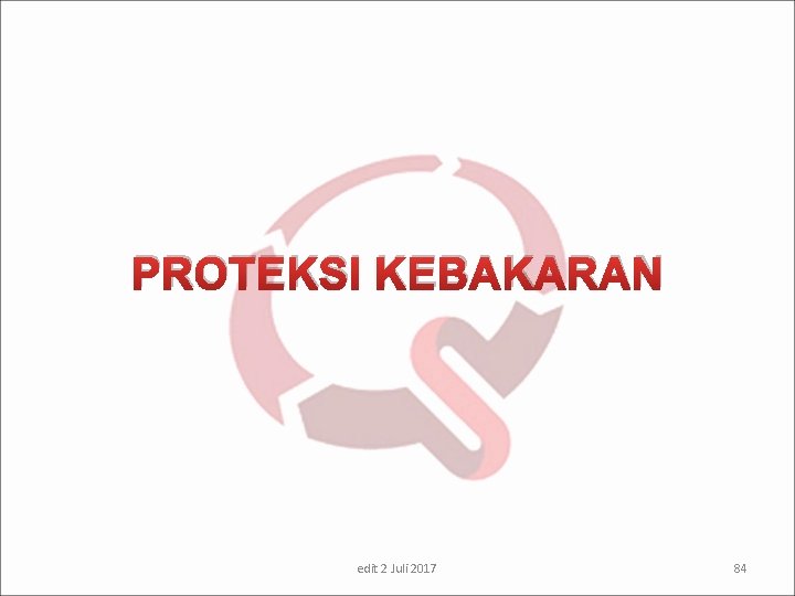 PROTEKSI KEBAKARAN edit 2 Juli 2017 84 