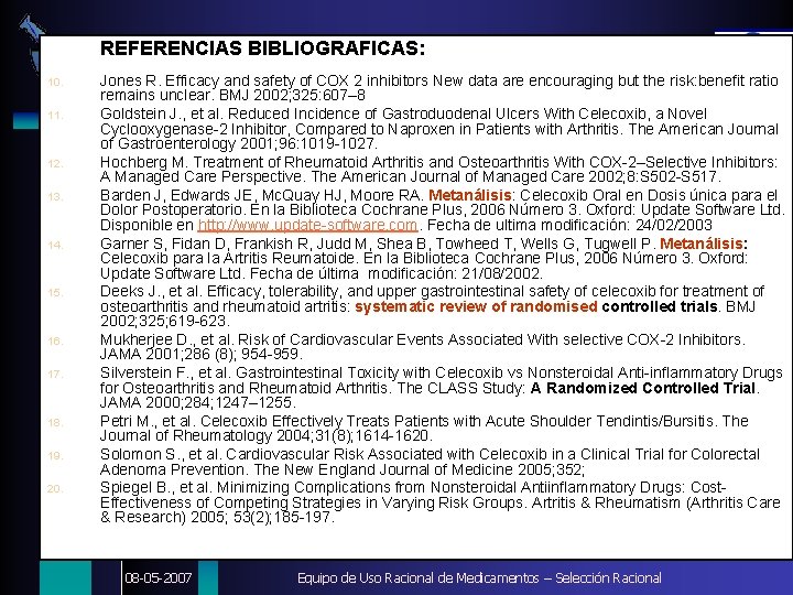 REFERENCIAS BIBLIOGRAFICAS: 10. DIGEMID 11. 12. 13. 14. 15. 16. 17. 18. 19. 20.