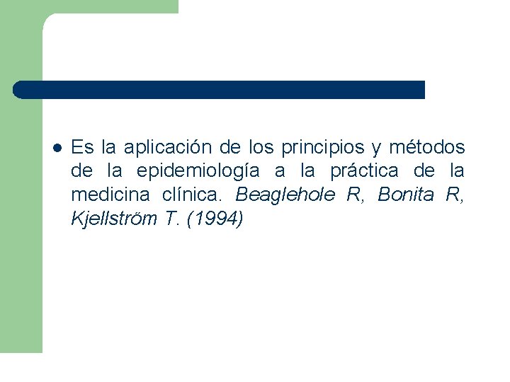 l Es la aplicación de los principios y métodos de la epidemiología a la l Es la aplicación de los principios y métodos de la epidemiología a la