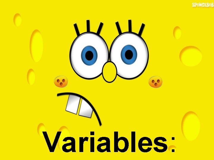 Variables: 