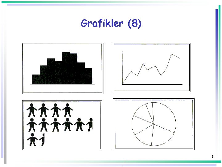 Grafikler (8) 9 