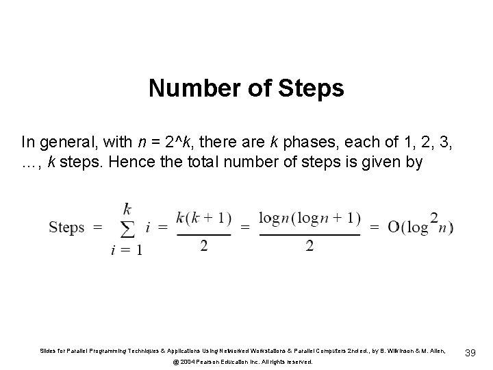 Number of Steps In general, with n = 2^k, there are k phases, each