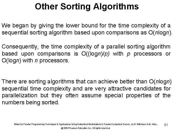 Other Sorting Algorithms We began by giving the lower bound for the time complexity