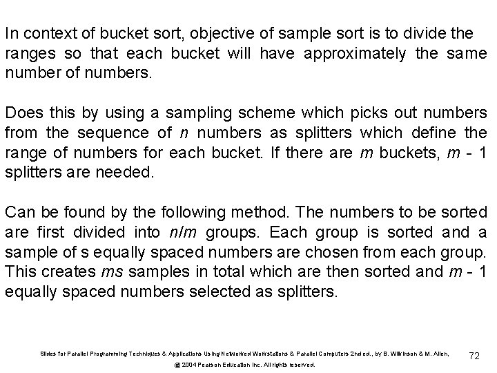 In context of bucket sort, objective of sample sort is to divide the ranges