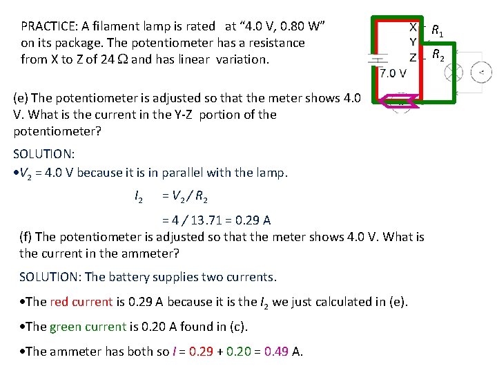 PRACTICE: A filament lamp is rated at “ 4. 0 V, 0. 80 W”