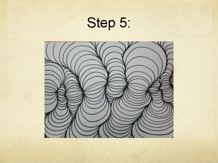 Step 5: 