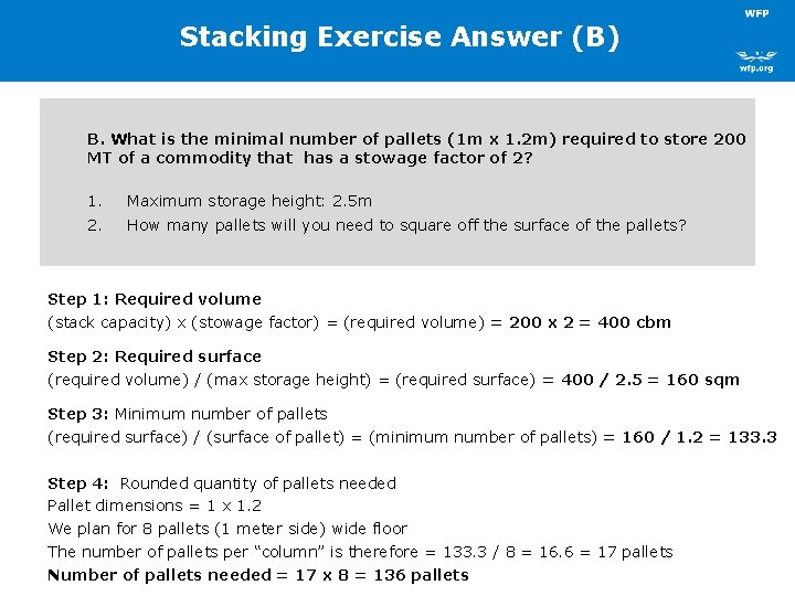  Stacking Exercise Answer (B) B. What is the minimal number of pallets (1