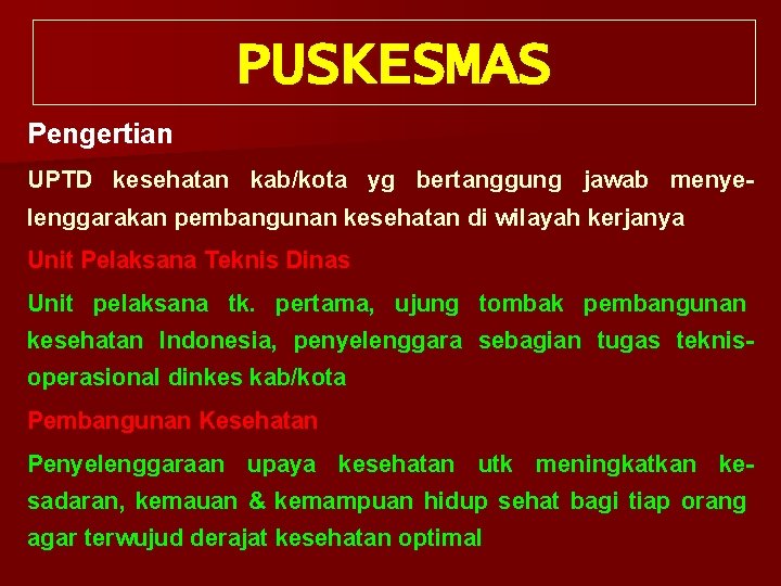 Sistem Kesehatan Daerah Definition Tatanan Yang Menghimpun Berbagai