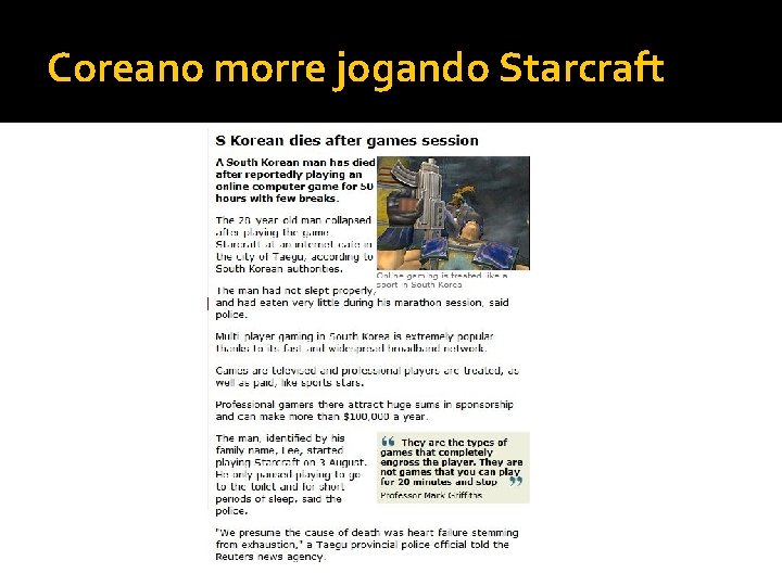 Coreano morre jogando Starcraft 