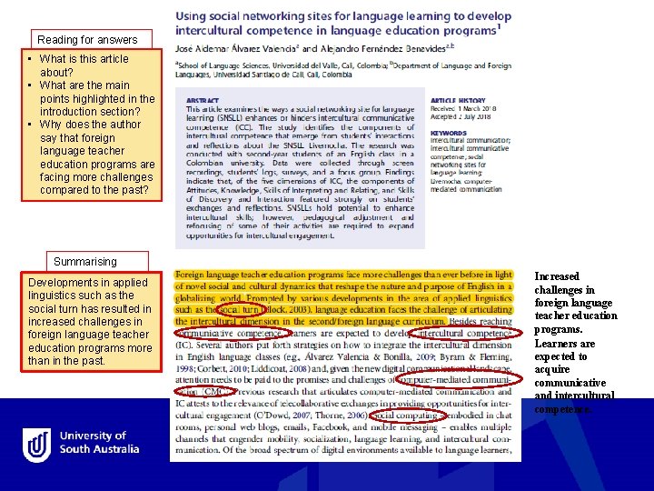 Reading for answers • What is this article about? • What are the main