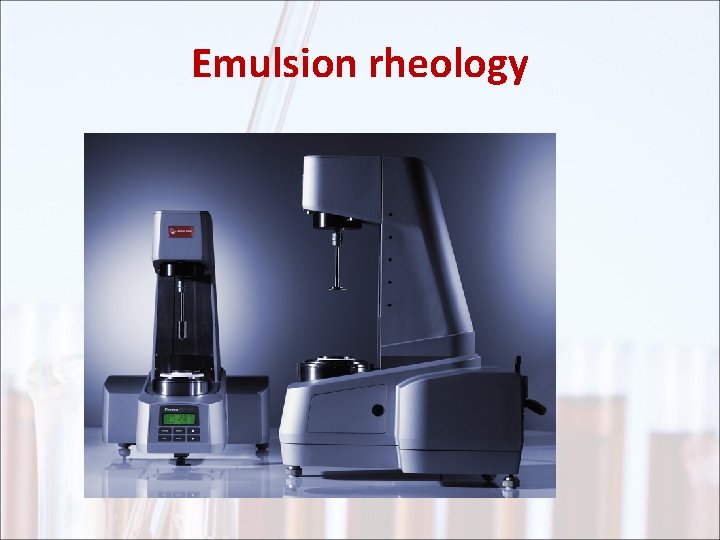 Emulsion rheology 