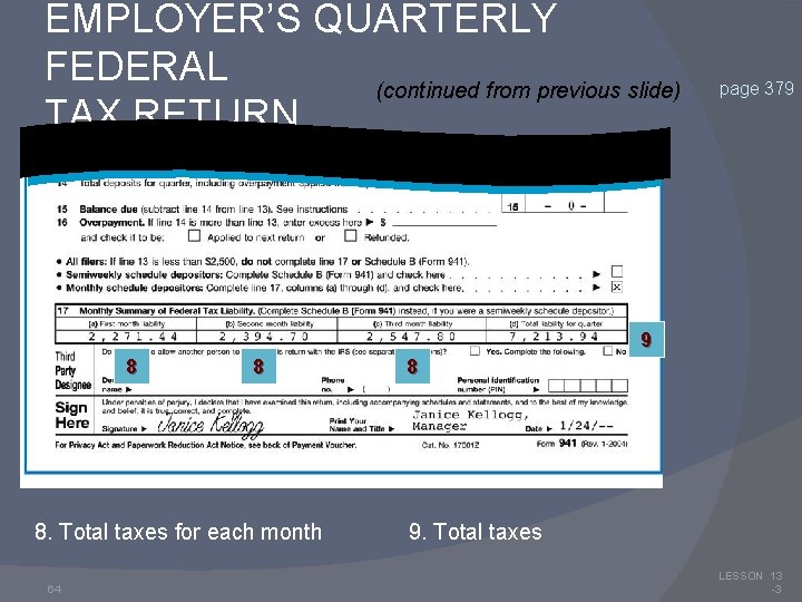 EMPLOYER’S QUARTERLY FEDERAL (continued from previous slide) TAX RETURN page 379 9 8 8