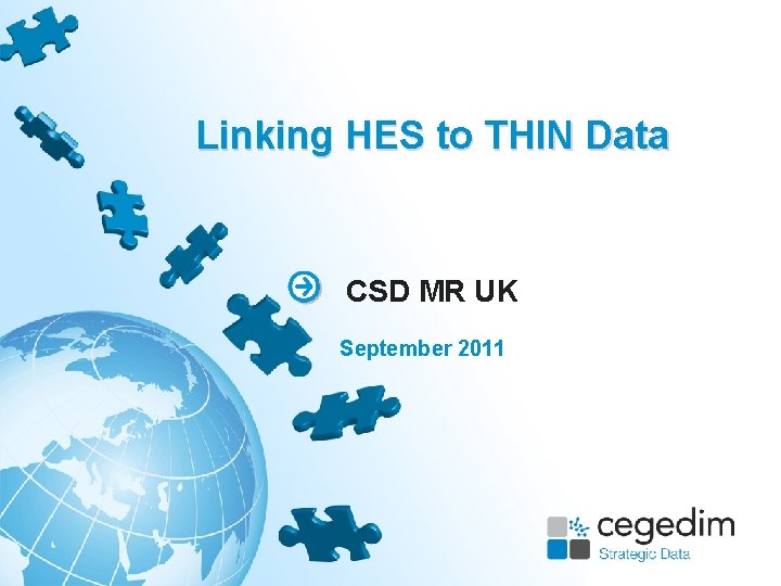 Linking HES to THIN Data CSD MR UK September 2011 