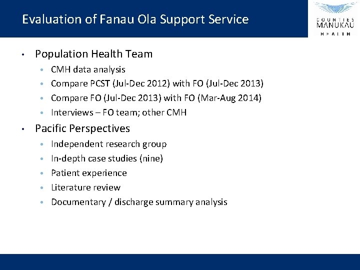 Evaluation of Fanau Ola Support Service • Population Health Team CMH data analysis •