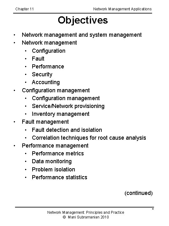 Chapter 11 Network Management Applications Objectives • • • Network management and system management