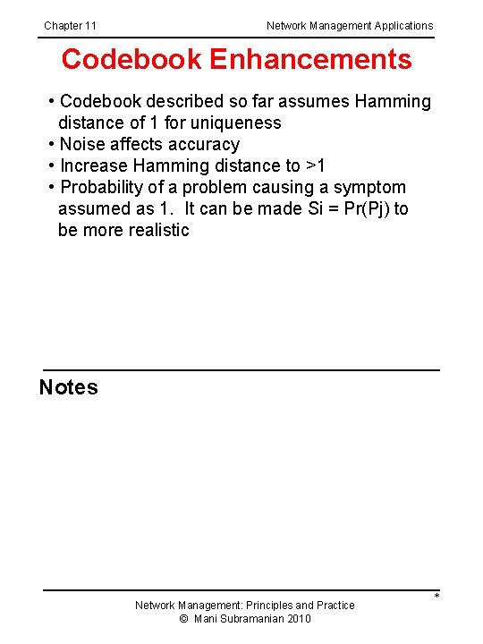 Chapter 11 Network Management Applications Codebook Enhancements • Codebook described so far assumes Hamming
