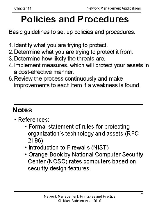 Chapter 11 Network Management Applications Policies and Procedures Notes • References: • Formal statement