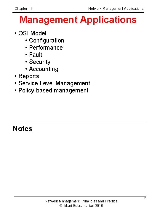 Chapter 11 Network Management Applications • OSI Model • Configuration • Performance • Fault