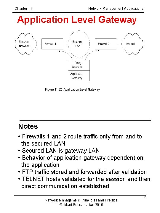 Chapter 11 Network Management Applications Application Level Gateway Notes • Firewalls 1 and 2