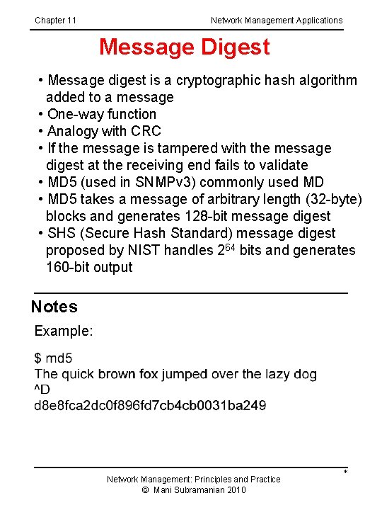 Chapter 11 Network Management Applications Message Digest • Message digest is a cryptographic hash
