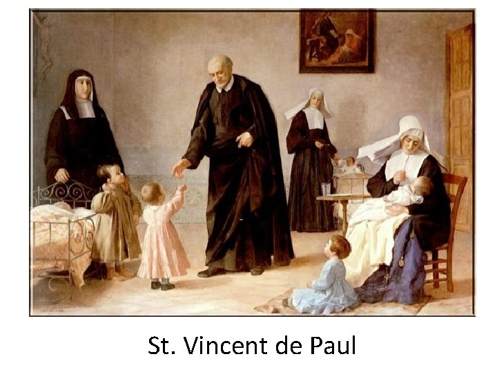 St. Vincent de Paul 