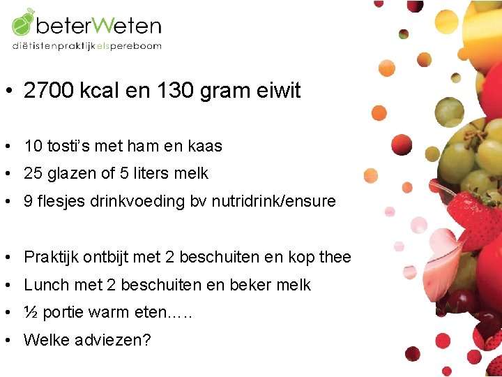  • 2700 kcal en 130 gram eiwit • 10 tosti’s met ham en