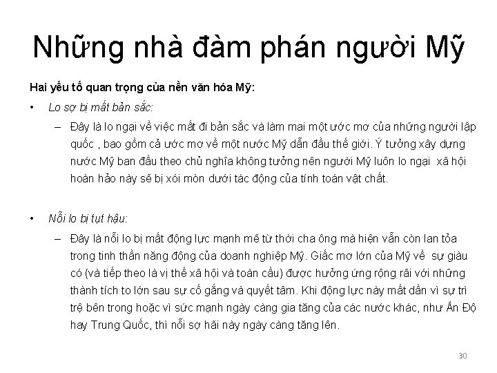 Những nhà đàm phán người Mỹ Hai yếu tố quan trọng của nền văn Những nhà đàm phán người Mỹ Hai yếu tố quan trọng của nền văn